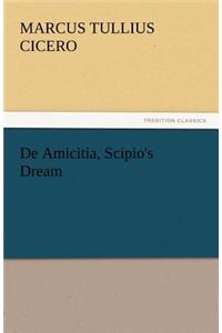 de Amicitia, Scipio's Dream
