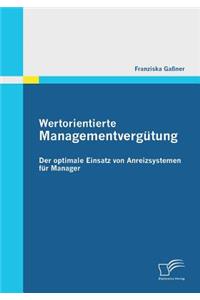 Wertorientierte Managementvergütung