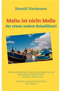 Malta ist nicht Malle