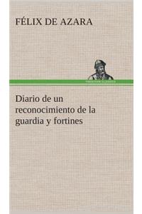 Diario de un reconocimiento de la guardia y fortines