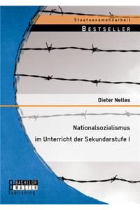 Nationalsozialismus im Unterricht der Sekundarstufe I