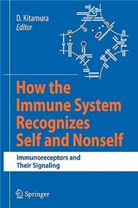 How the Immune System Recognizes Self and Nonself