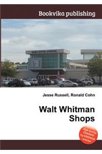 Walt Whitman Shops