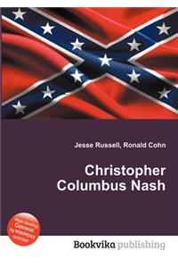 Christopher Columbus Nash