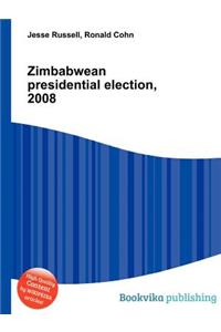 Zimbabwean Presidential Election, 2008