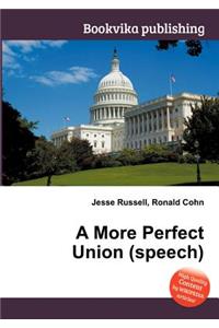 A More Perfect Union (Speech)