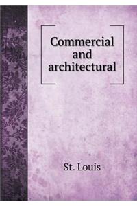 Commercial and Architectural