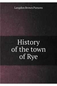 History of the Town of Rye