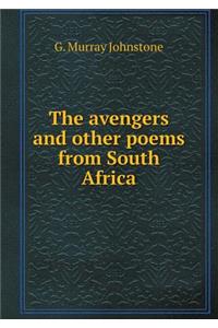 The Avengers and Other Poems from South Africa