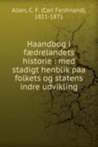 Haandbog i faedrelandets historie