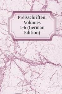 Preisschriften, Volumes 1-6 (German Edition)