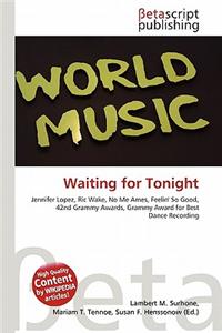 Waiting for Tonight