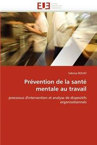Prévention de la Santé Mentale Au Travail