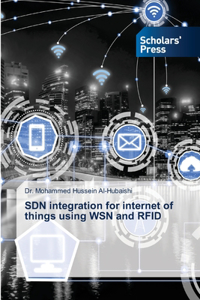 SDN integration for internet of things using WSN and RFID