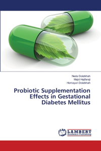 Probiotic Supplementation Effects in Gestational Diabetes Mellitus