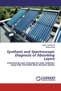 Synthesis and Spectroscopic Diagnosis of Absorbing Layers