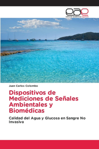 Dispositivos de Mediciones de Señales Ambientales y Biomédicas