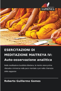 Esercitazioni Di Meditazione Maitreya IV