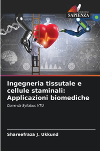 Ingegneria tissutale e cellule staminali