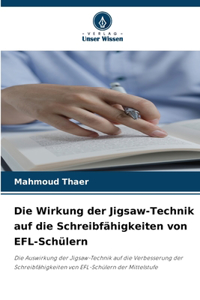 Wirkung der Jigsaw-Technik auf die Schreibfähigkeiten von EFL-Schülern