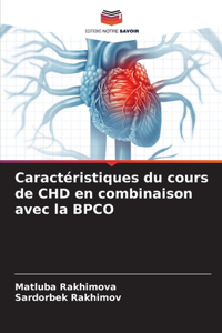 Caractéristiques du cours de CHD en combinaison avec la BPCO