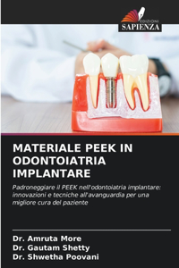 Materiale Peek in Odontoiatria Implantare