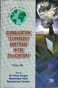 Globalization, Technology And Trade In The 21St Century, Volume 3