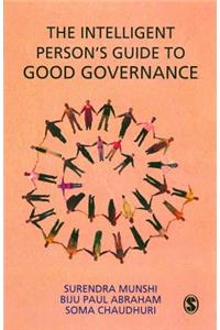 The Intelligent Person's Guide to Good Governance