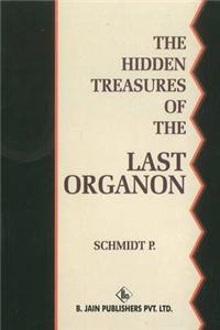 Hidden Treasures of the Last Organon