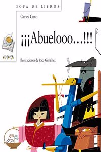 Â¡Â¡Â¡Abuelooo!!!
