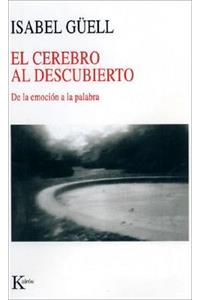 El Cerebro Al Descubierto