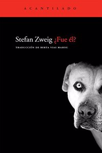 ?Fue el? [Paperback] [Jan 01, 2010] Stefan Zweig