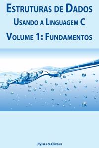 Estruturas de Dados Usando a Linguagem C