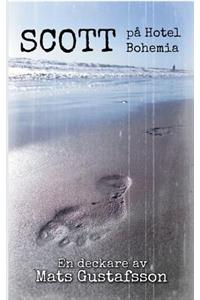Scott på Hotel Bohemia