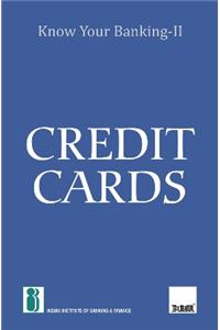 Know Your Banking -Ii Credit Cards