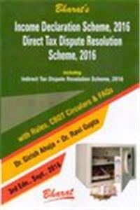 Income Declaration Scheme 2016 Direct Tax Dispute Resolution Scheme 2016