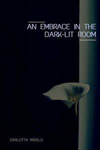 embrace in the dark-lit room