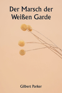 Marsch der Weißen Garde