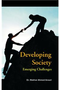 Developing Society: Emerging Challenges