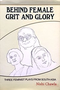 Behind Female Grit And Glory