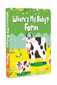 Board Book: Where's My Baby? Farm - Illustrated Story books for Kids