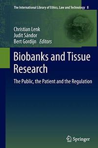 Biobanks and Tissue Research