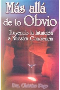 Mas Alla de Lo Obvio