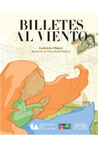 Billetes al viento/ Bills in the Wind
