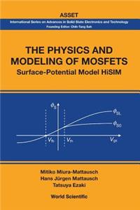 Physics and Modeling of Mosfets, The: Surface-Potential Model Hisim