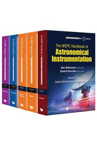 Wspc Handbook Of Astronomical Instrumentation, The (In 5 Volumes)