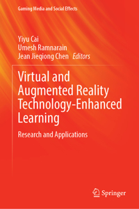 Virtual and Augmented Reality Technology-Enhanced Learning