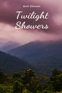Twilight Showers
