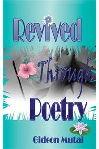 Revived Through Poetry