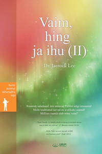 Vaim, hing ja ihu (II)(Estonian Edition)